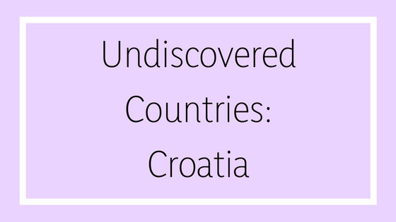 Undiscovered Countries: Croatia